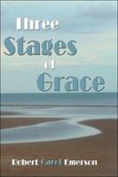 Three Stages of Grace 1424131138 Book Cover