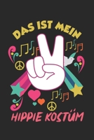 Das Ist mein Hippie Kostüm: Notizbuch/Tagebuch/Organizer/120 Karierte Seiten/ 6x9 Zoll (German Edition) 1675969140 Book Cover