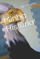 Minha Hist?ria B08VLSSMML Book Cover