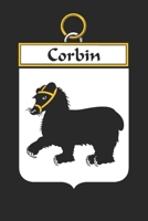 Corbin: Corbin Coat of Arms and Family Crest Notebook Journal (6 x 9 - 100 pages) 1699195161 Book Cover