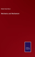 Mechanics and Mechanism 1141487799 Book Cover