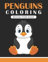 Penguins coloring book for kids: Funny activity Book for children's Great gift for Little kids Boys & Girls, B08NDXFF21 Book Cover