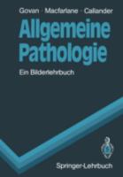 Allgemeine Pathologie: Ein Bilderlehrbuch 3540509461 Book Cover