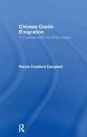 Chinese Coolie Emigration to Canada 1138970506 Book Cover