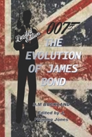The Evolution of James Bond: Limited Edition B09WYGKFCQ Book Cover