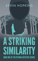 A Striking Similarity 1999226402 Book Cover