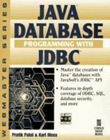 Java Database Programming with JDBC: Discover the Essentials for Developing Databases for Internet and Intranet Applications 1576100561 Book Cover