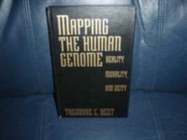 Mapping the Human Genome: Reality, Morality, and Deity 081919784X Book Cover
