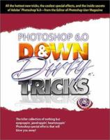 Photoshop 6 Down and Dirty Tricks 0967985307 Book Cover