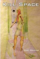 Kill Space (Genetics) 1492788872 Book Cover