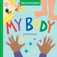 Hello, World! My Body 1524766364 Book Cover