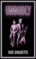 Ungodly B0G4TXMH7V Book Cover