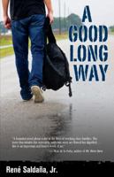 A Good Long Way 1558856072 Book Cover