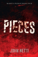 Pieces: Maddy Reynolds in the Cosshairs 1685134939 Book Cover