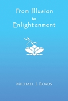 From Illusion to Enlightenment 1942497245 Book Cover