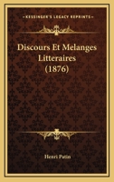 Discours Et Melanges Litteraires (1876) 1168123895 Book Cover