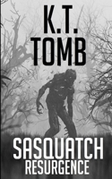 Sasquatch Resurgence (Sasquatch Series) B08J16N9HL Book Cover