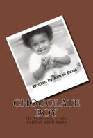 Chocolate Boy 1483970558 Book Cover