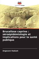 Brucellose caprine: séroépidémiologie et implications pour la santé publique (French Edition) 6208910692 Book Cover