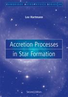 Accretion Processes in Star Formation 0521785200 Book Cover