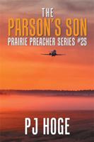 The Parson's Son: Prairie Preacher Series # 25 1984555626 Book Cover