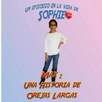 Max : Una Historia de Orejas Largas 1721900276 Book Cover