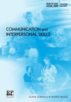 Communication and Interpersonal Skills (Health and Social Care: Knowledge and Skills) 1906052069 Book Cover