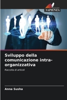 Sviluppo della comunicazione intra-organizzativa (Italian Edition) 6208509165 Book Cover