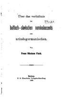 �ber Das Verh�ltnis Des Baltisch-Slavischen Nominalaccents Zum Urindogermanischen (Classic Reprint) 1141143852 Book Cover