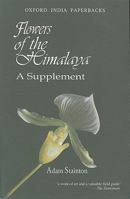 Flowers of the Himalaya: A Supplement 0195644158 Book Cover