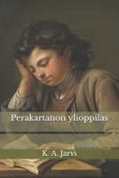 Perakartanon ylioppilas (Finnish Edition) B08JDYXKLR Book Cover