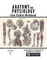 Anatomy and Physiology Case Studies Workbook 0757566278 Book Cover