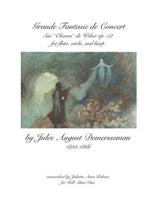 Grande Fantasie de Concert: Sur “Oberon” de Weber op. 52 for flute, viola, and harp by Jules August Demersseman (French Edition) 1071402080 Book Cover