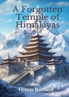 A Forgotten Temple Of Himalayas 9360164194 Book Cover