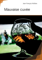 Mauvaise cuvée (French Edition) 2342151438 Book Cover