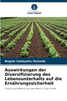 Auswirkungen der Diversifizierung des Lebensunterhalts auf die Ernährungssicherheit (German Edition) 6208568935 Book Cover