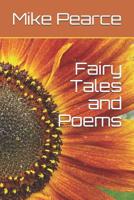 Fairy Tales and Poems 1727431707 Book Cover