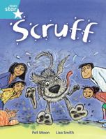 A Dog Like Scruff: Turquoise Level, Book 8 (With Parent Notes) (Rigby Rocket) 0433034564 Book Cover