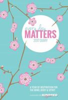 Every Day Matters Pocket Diary 2017: A Year of Inspiration for the Mind, Body and Spirit 1780289227 Book Cover