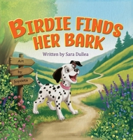 Birdie Finds Her Bark B0H9GXGDYP Book Cover