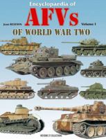 ENCYCLOPAEDIA OF AFVS OF WWII: TANKS: Volume 1: Tanks 2915239479 Book Cover