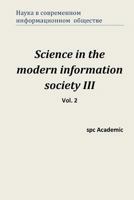 Science in the Modern Information Society III. Vol. 2: Proceedings of the Conference. North Charleston, 10-11.04.2014 1499178859 Book Cover