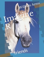 Imagine R Friends 1696250323 Book Cover