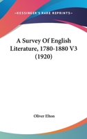 A survey of English literature, 1830-1880 1436753511 Book Cover