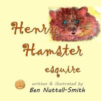 Henry Hamster Esquire 1988739071 Book Cover