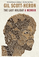The Last Holiday: A Memoir 0802120571 Book Cover