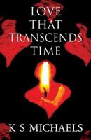 Love That Transcends Time 1632490668 Book Cover