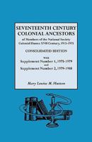Seventeenth Century Colonial Ancestors of Members of the National Society Colonial Dames XVII Century, 1915-1975 0806313102 Book Cover