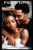 Faded Love B0DGF7JCZP Book Cover