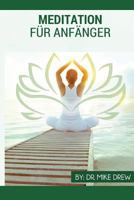 Meditation F�r Anf�nger 1542821487 Book Cover